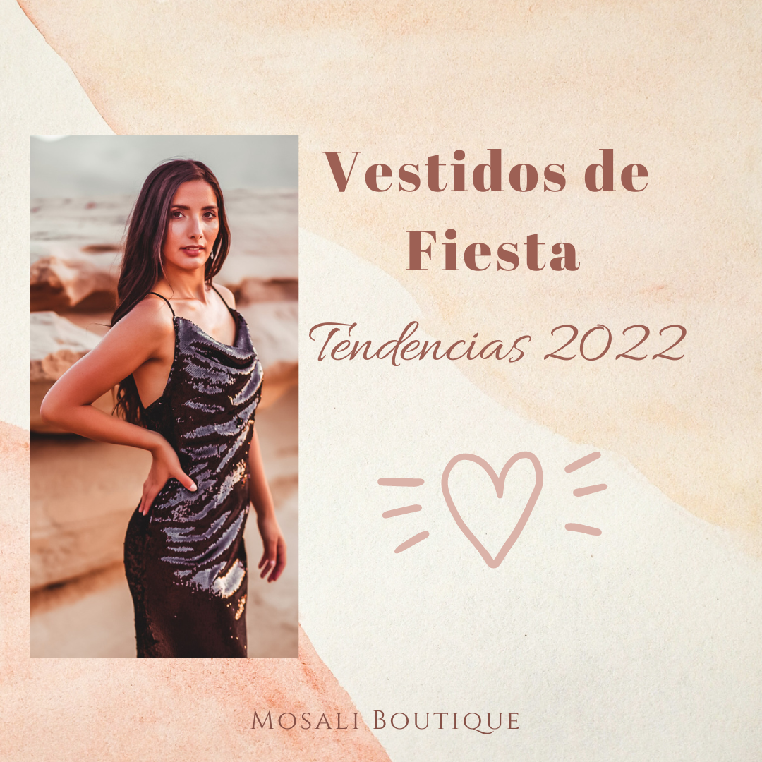 Vestidos de Fiesta , Tendencias 2022